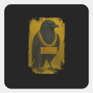 F-Caw-F Crow Funny Quote Raven Bird Adult Humor Square Sticker