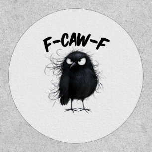 F-Caw-F Crow Funny Raven Bird Lovers Creative Styl Patch