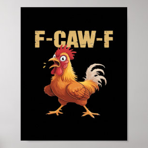 F-Caw-F Crow Gothic Funny Humor Poster