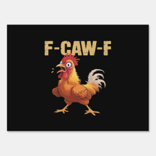 F-Caw-F Crow Gothic Funny Humor Sign