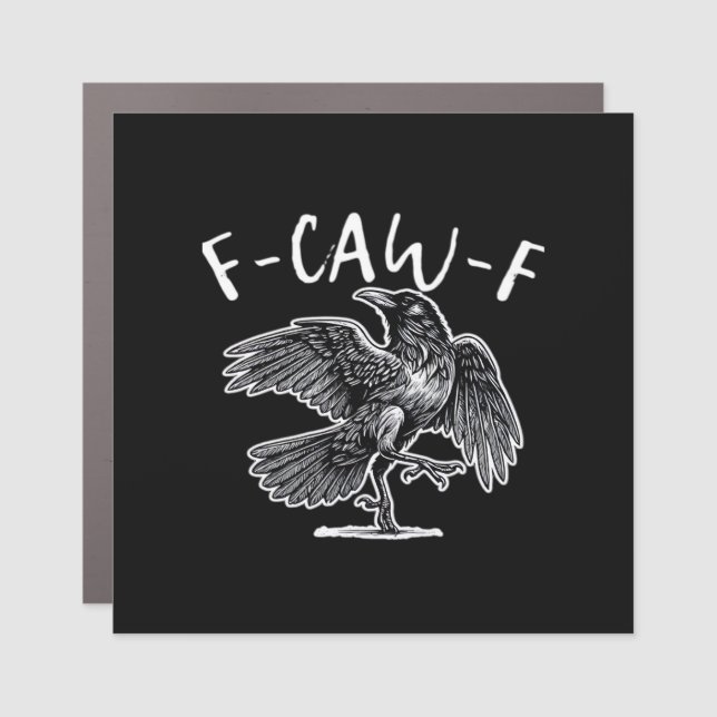 F-Caw-F Crow Gothic Humor Funny Car Magnet (Front)