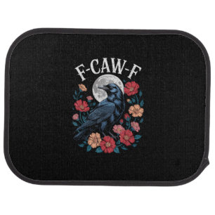 F-Caw-F Crow Gothic Raven Caw Caw For Halloween Car Floor Mat