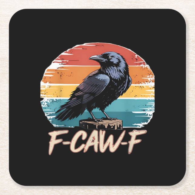 F-Caw-F Crow Humor Funny Gothic Retro Classic Square Paper Coaster (Front)