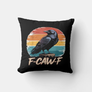 F-Caw-F Crow Humor Funny Gothic Retro Classic Throw Pillow