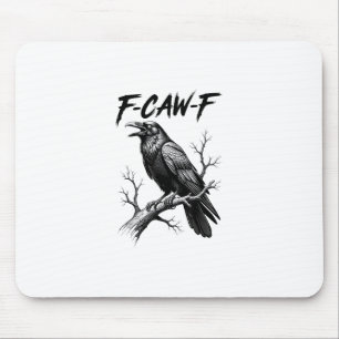 F Caw F Crow Lover Raven Meme Classic Style Mouse Pad
