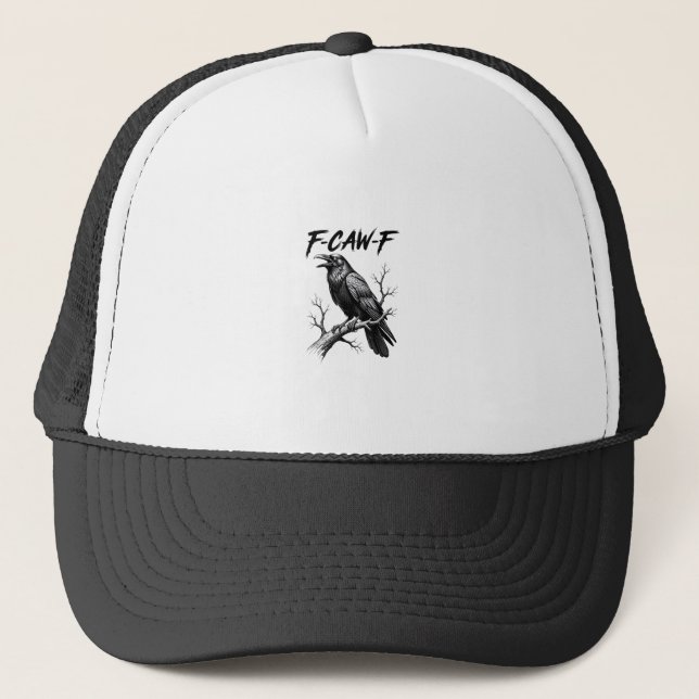 F Caw F Crow Lover Raven Meme Classic Style Trucker Hat (Front)