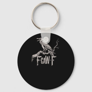 F-Caw-F Crow Pun Funny Bird Cawing Grunge Back Tri Keychain