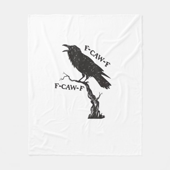 F-Caw-F Crow Pun Funny Bird Cawing Grunge Creative Fleece Blanket (Front)