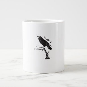 F-Caw-F Crow Pun Funny Bird Cawing Grunge Creative Giant Coffee Mug