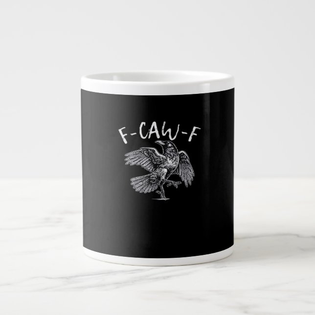 F-Caw-F Crow Retro Classic Giant Coffee Mug (Front)