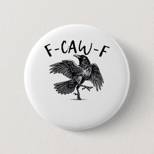 F Caw F Crow Retro Classic Style Button