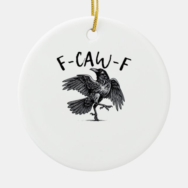 F Caw F Crow Retro Classic Style Ceramic Ornament (Front)
