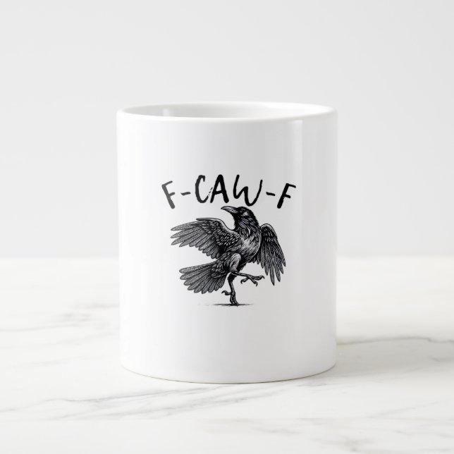 F Caw F Crow Retro Classic Style Giant Coffee Mug (Front)