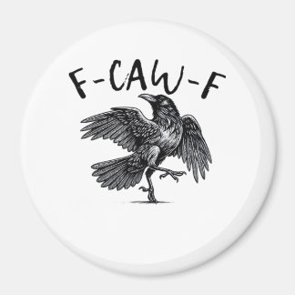 F Caw F Crow Retro Classic Style Magnet