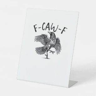 F Caw F Crow Retro Classic Style Pedestal Sign