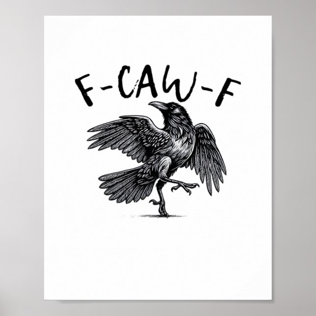 F Caw F Crow Retro Classic Style Poster (Front)