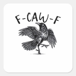 F Caw F Crow Retro Classic Style Square Sticker