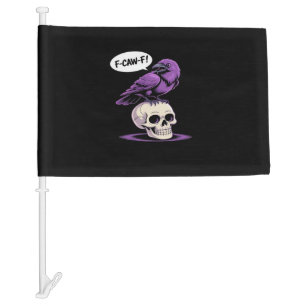 F-Caw-F Crow Skull Halloween Humor Graphic Design Car Flag