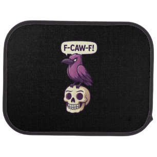 F-Caw-F Crow Skull Halloween Humor Graphic Design Car Floor Mat