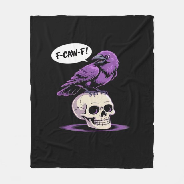 F-Caw-F Crow Skull Halloween Humor Graphic Design  Fleece Blanket (Front)