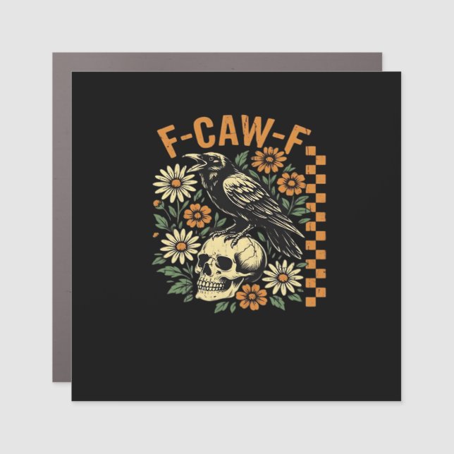 F-Caw-F Crow Vintage Graphic Car Magnet (Front)