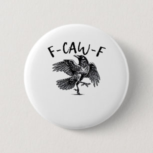 F Caw F Essential Classic Aesthetic Button