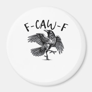 F Caw F Essential Classic Aesthetic Magnet