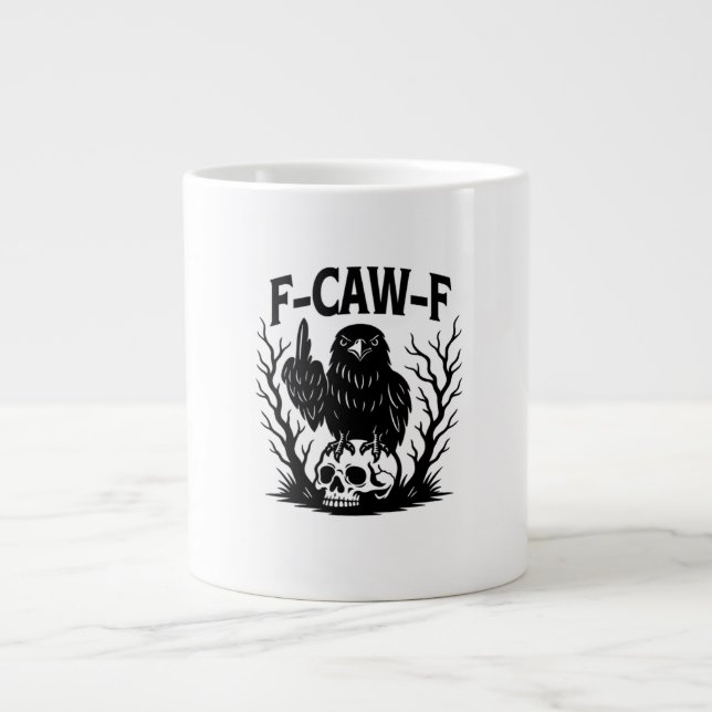 F Caw F Essential Cool Unique Style Giant Coffee Mug (Front)