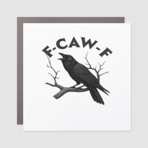 F Caw F Essential Creative Aesthetic Car Magnet