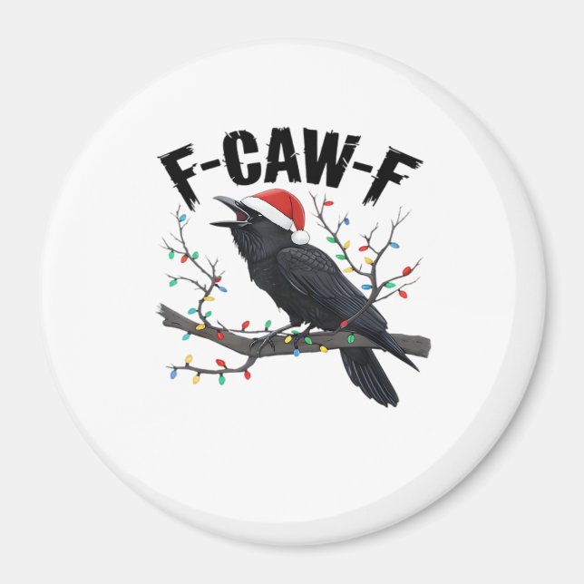 F Caw F Essential Creative Casual Style Magnet (Front)