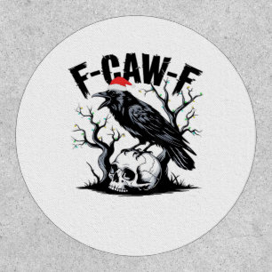 F-Caw-F Essential Funny Quote Patch