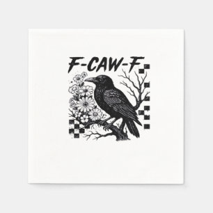 F-Caw-F Essential Funny Trendy Napkins