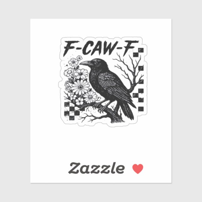 F Caw F Essential Funny Trendy Style Sticker (Sheet)