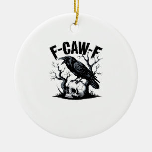 F-Caw-F Essential Minimal Clean Ceramic Ornament