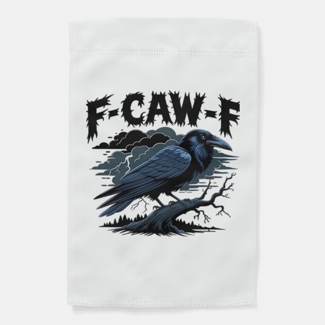F-Caw-F Essential Minimal Clean Garden Flag (Front)