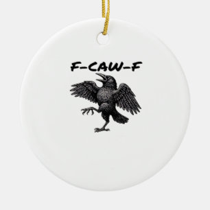 F-Caw-F Essential Vintage Graphic Ceramic Ornament