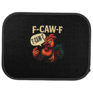 F Caw F Funny Angry Rooster Graphic Retro Style Car Floor Mat