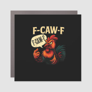 F Caw F Funny Angry Rooster Graphic Retro Style Car Magnet