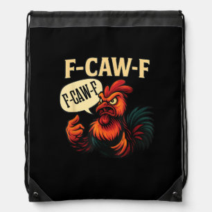 F Caw F Funny Angry Rooster Graphic Retro Style Drawstring Bag
