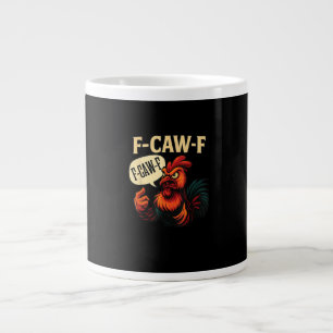 F Caw F Funny Angry Rooster Graphic Retro Style Giant Coffee Mug