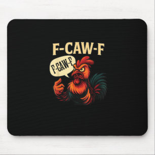 F Caw F Funny Angry Rooster Graphic Retro Style Mouse Pad