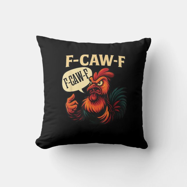 F Caw F Funny Angry Rooster Graphic Retro Style Throw Pillow (Front)