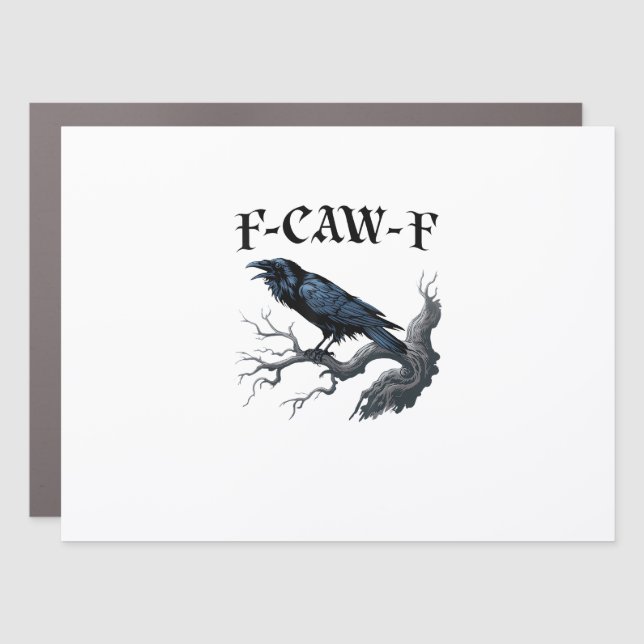 F-Caw-F Funny Bird Crow Car Magnet (Front)