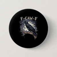 F Caw F Funny Bird Crow Creative Casual Design