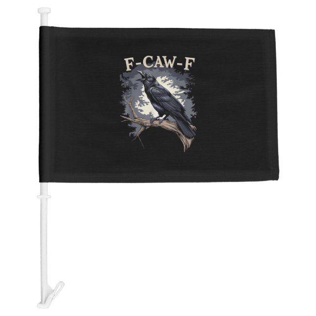 F Caw F Funny Bird Crow Creative Casual Design Car Flag (Front)