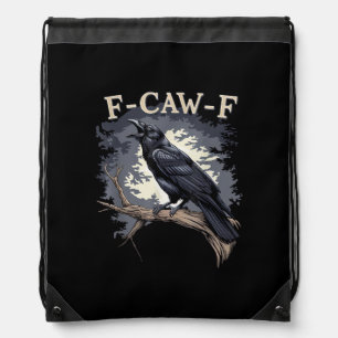 F Caw F Funny Bird Crow Creative Casual Design Drawstring Bag