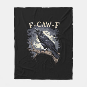 F Caw F Funny Bird Crow Creative Casual Design Fleece Blanket