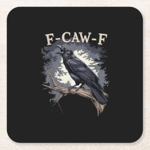 F Caw F Funny Bird Crow Creative Casual Design Square Paper Coaster