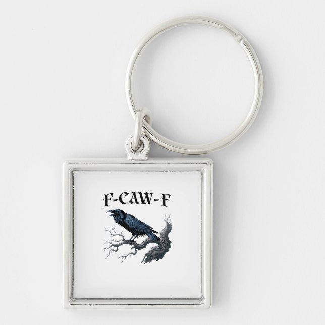 F-Caw-F Funny Bird Crow Keychain (Front)