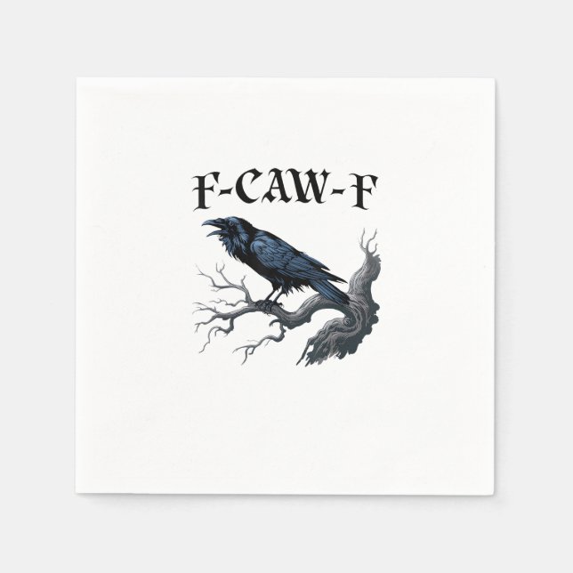 F-Caw-F Funny Bird Crow Napkins (Front)